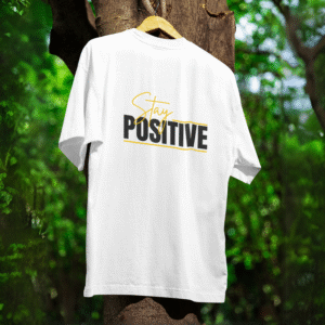 Unisex Round Neck Half Sleeve T-Shirt | Stay Positive Print | 100% Cotton | Sizes XS to 5XL